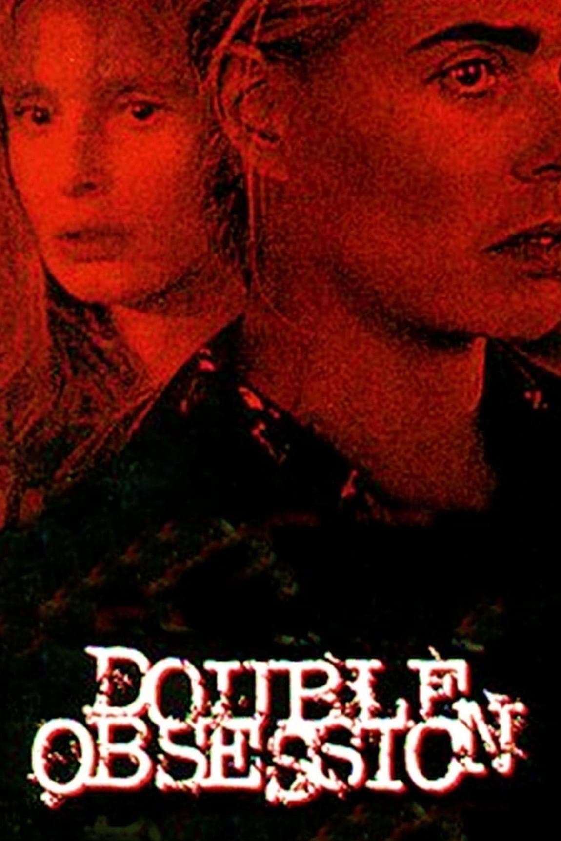 Double Obsession full movie
