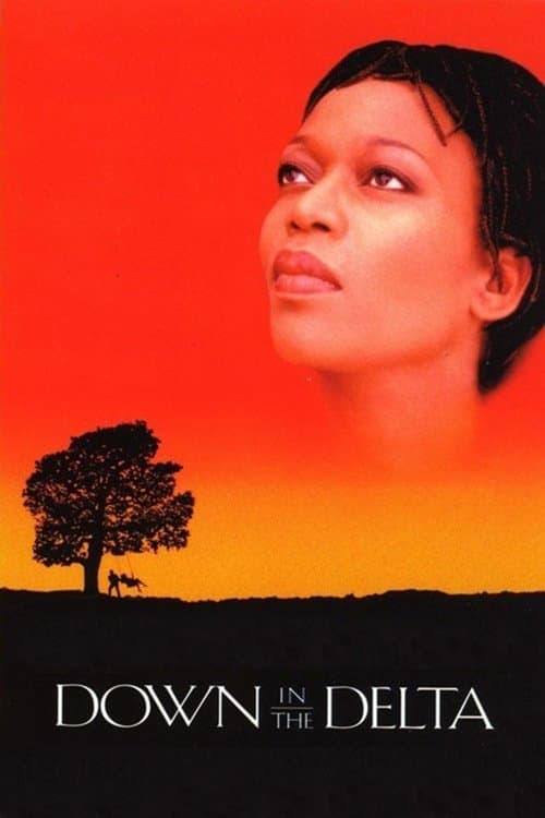 Down in the Delta full movie