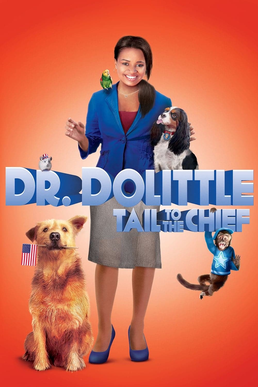 Dr. Dolittle: Tail to the Chief full movie