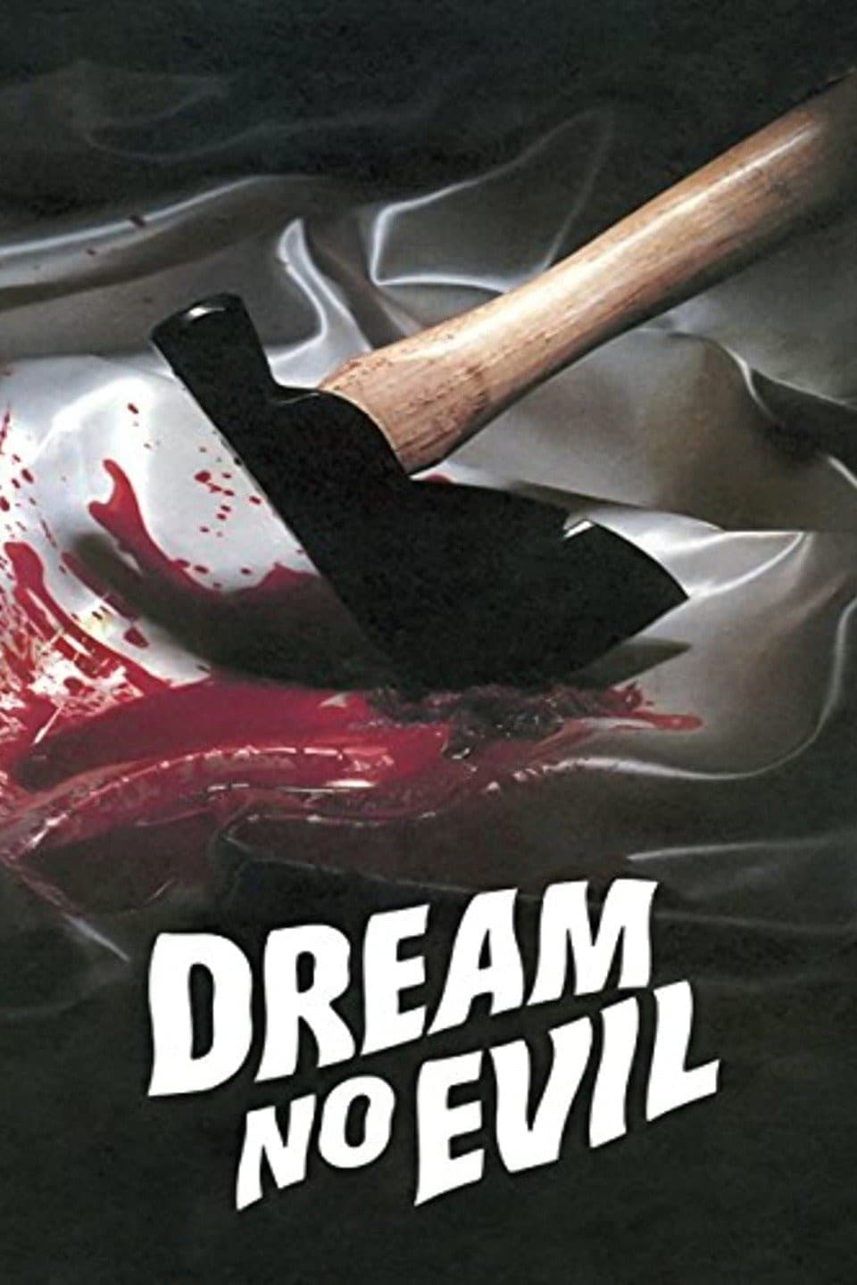 Dream No Evil full movie