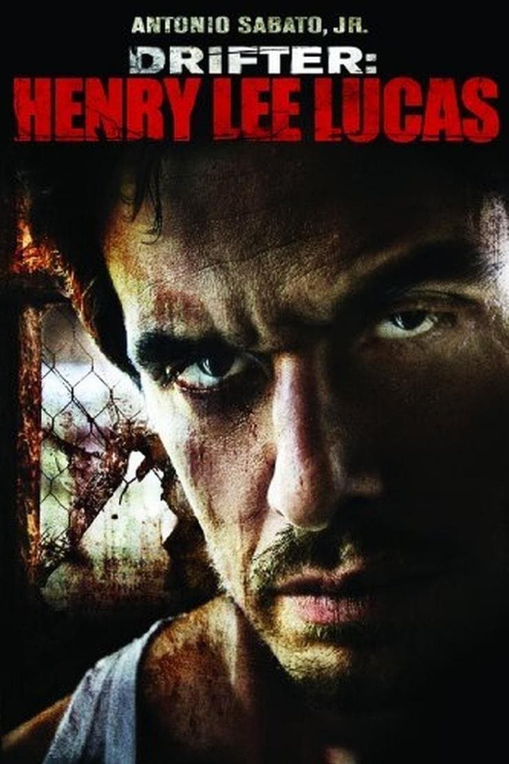 Drifter: Henry Lee Lucas full movie