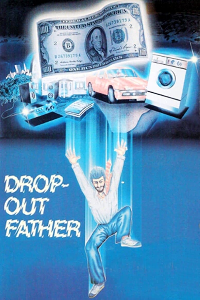 Drop-Out Father full movie