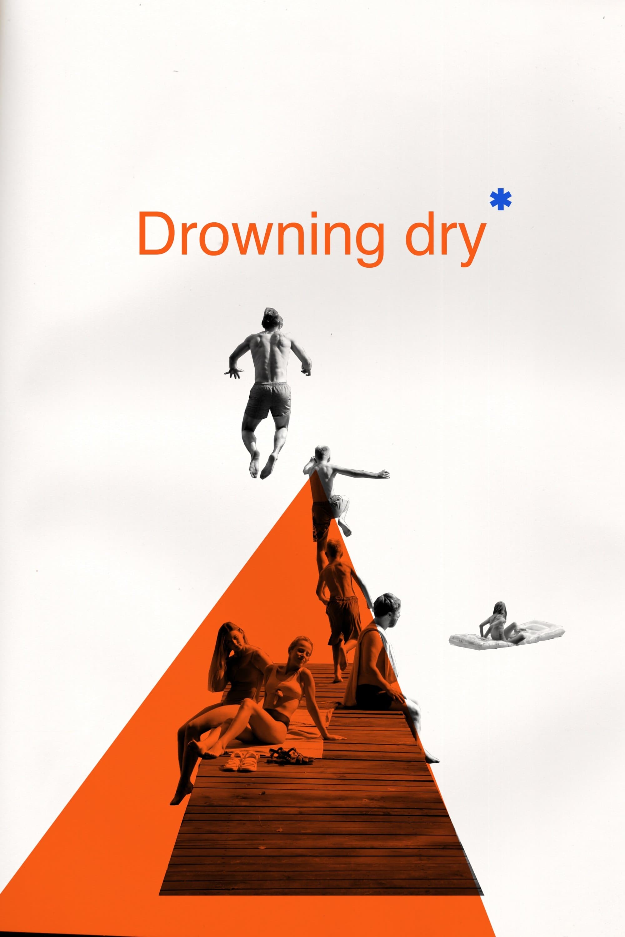 Drowning Dry full movie