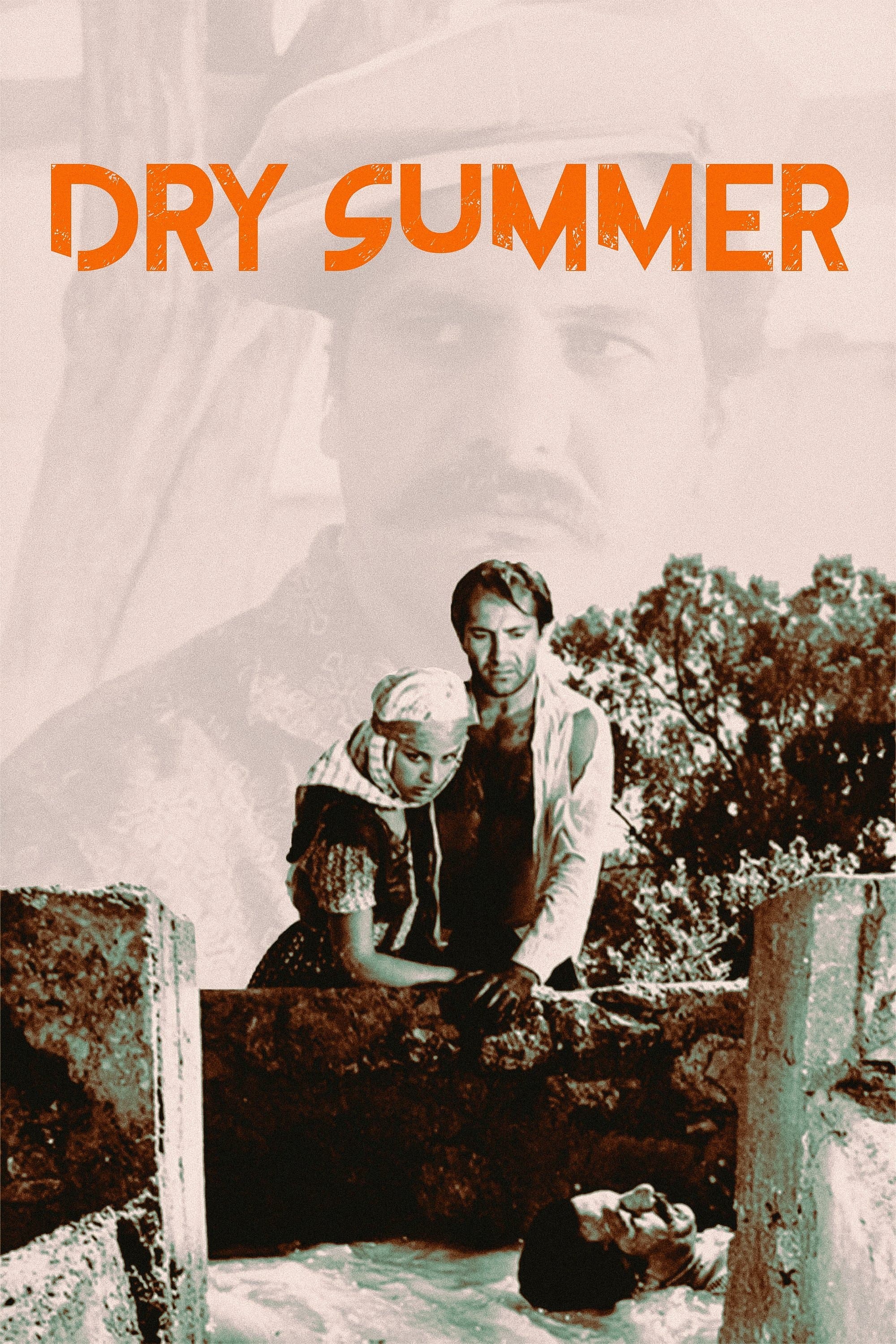 Dry Summer full movie
