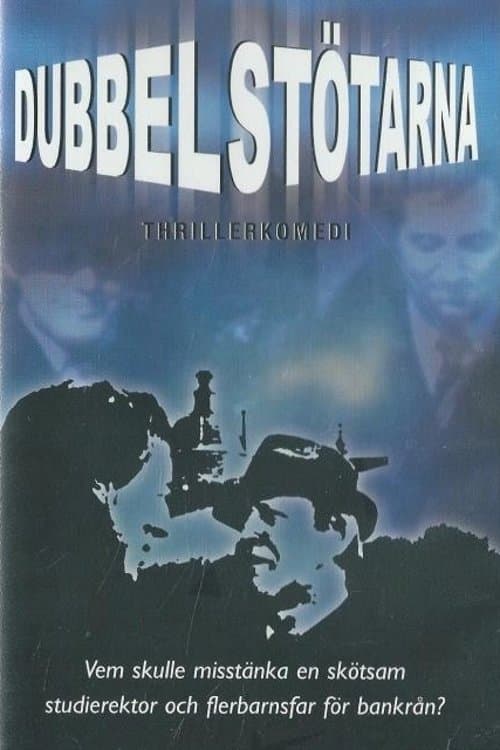 Dubbelstötarna full movie