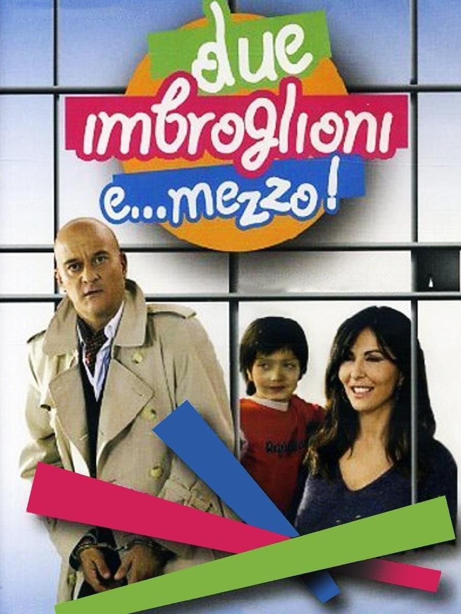 Due imbroglioni e... mezzo! full movie