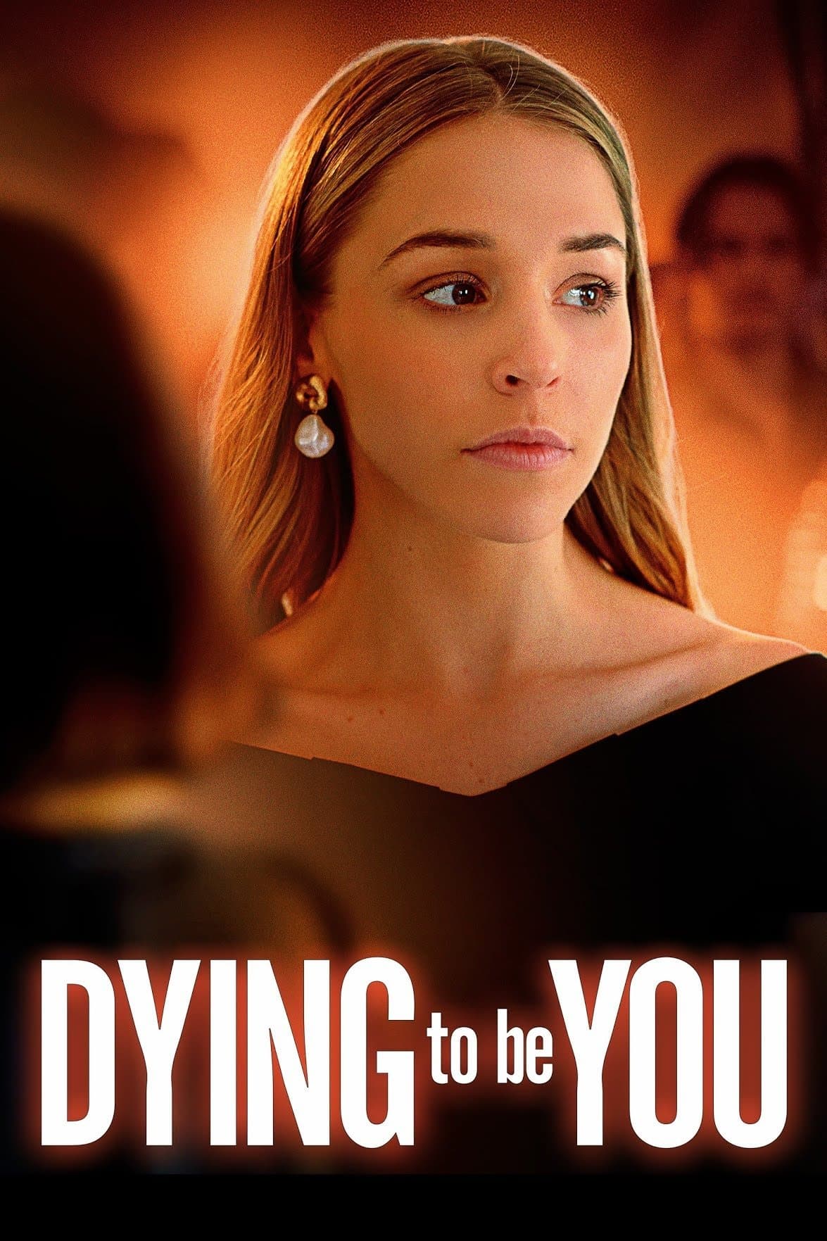 Dying to Be You full movie