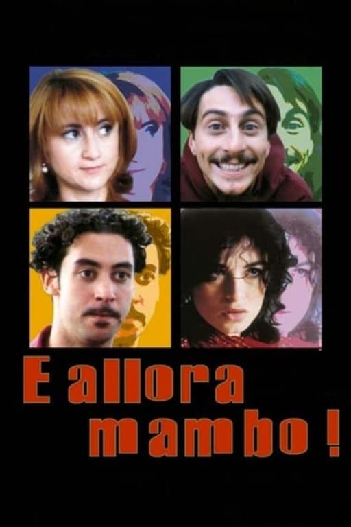 E allora mambo! full movie