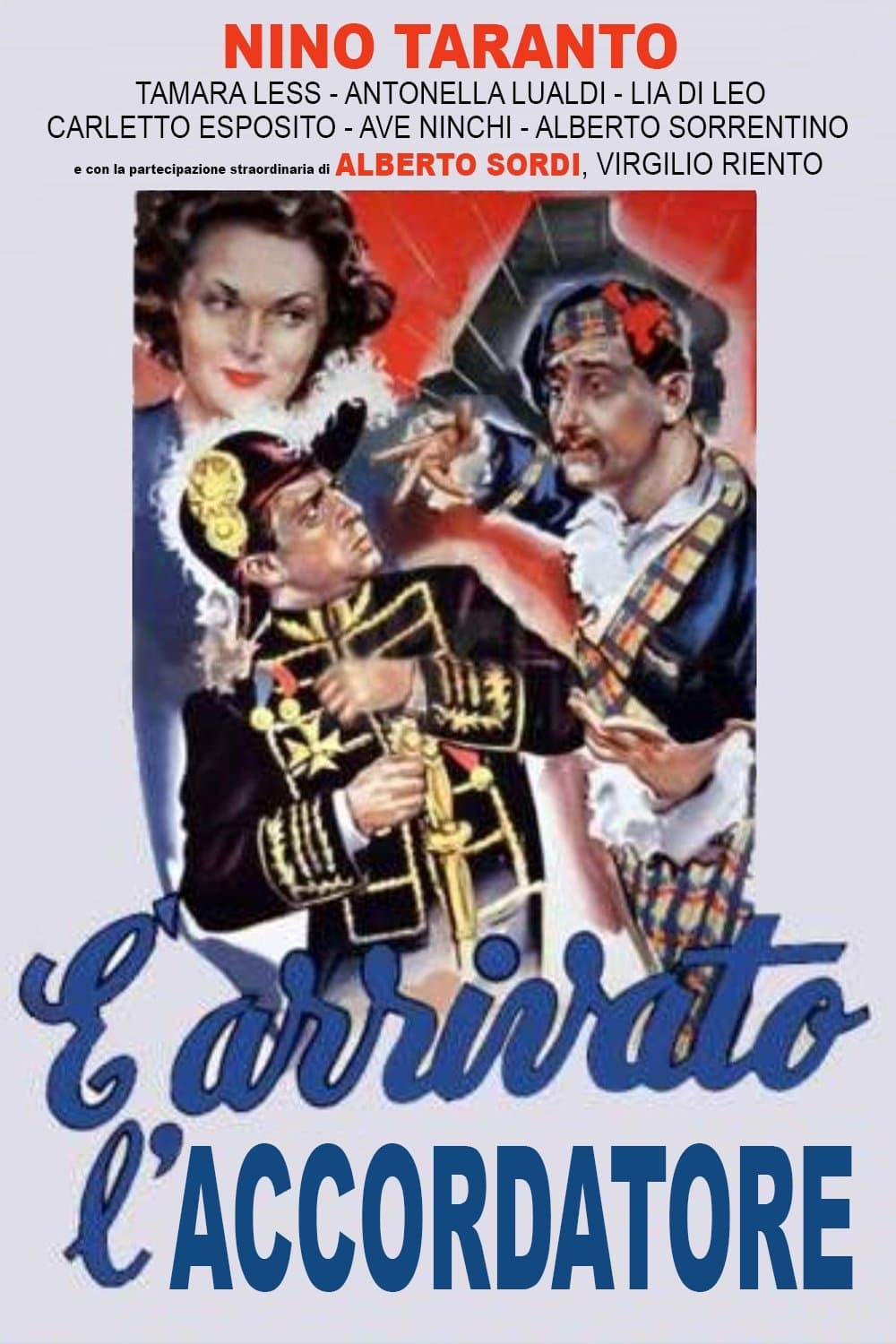 È arrivato l'accordatore full movie