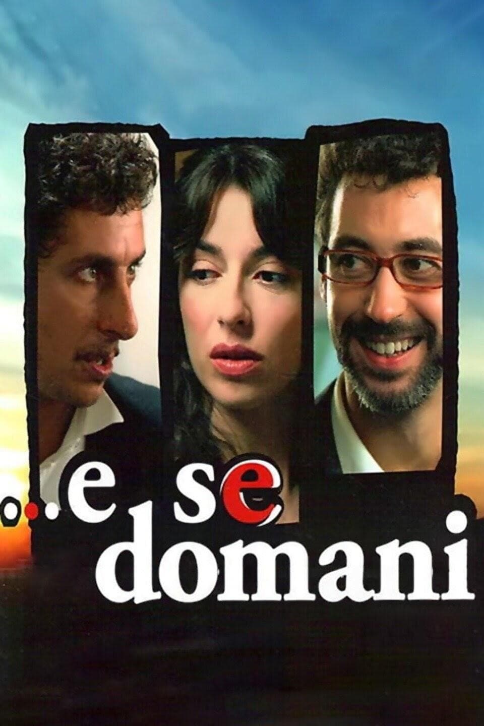...e se domani full movie