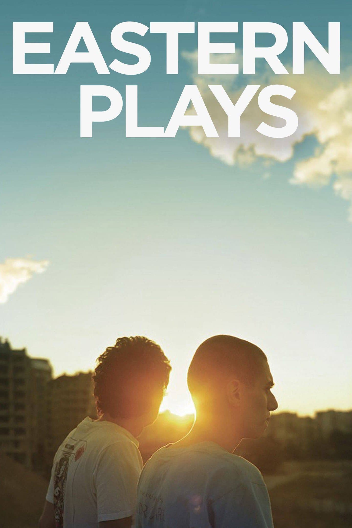 Eastern Plays full movie