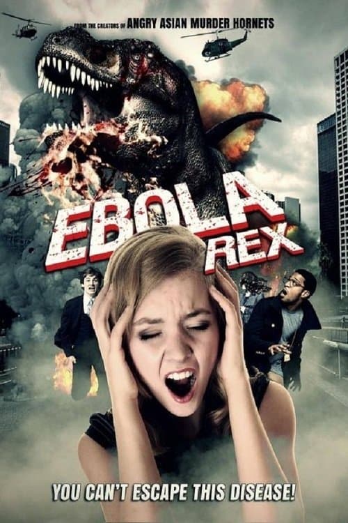 Ebola Rex full movie