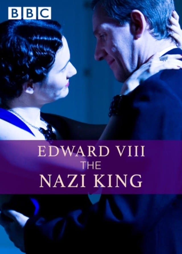 Edward VIII: The Nazi King full movie