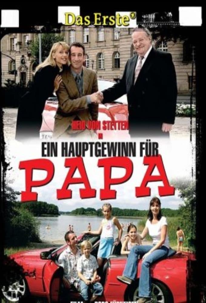 Ein Hauptgewinn für Papa full movie