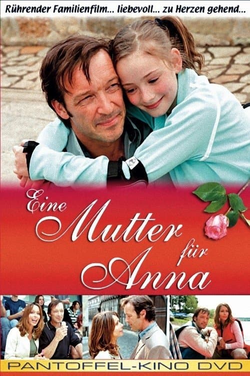 Eine Mutter für Anna full movie