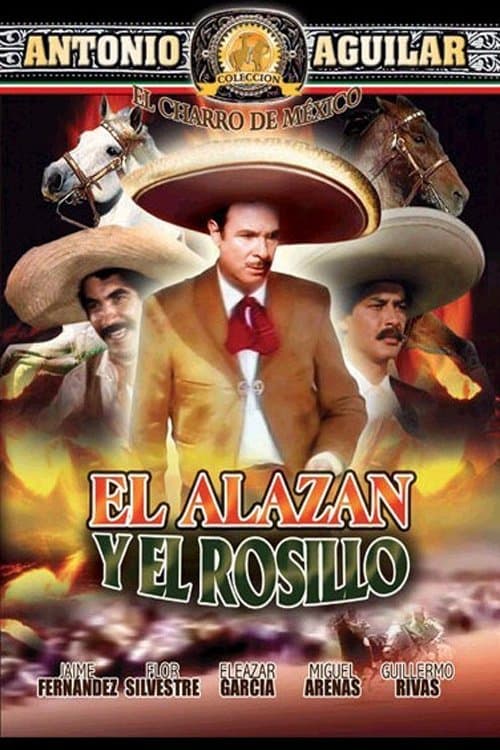El alazán y el rosillo full movie