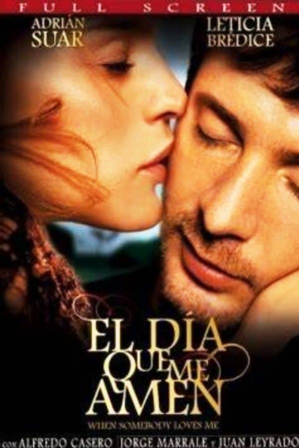 El día que me amen full movie