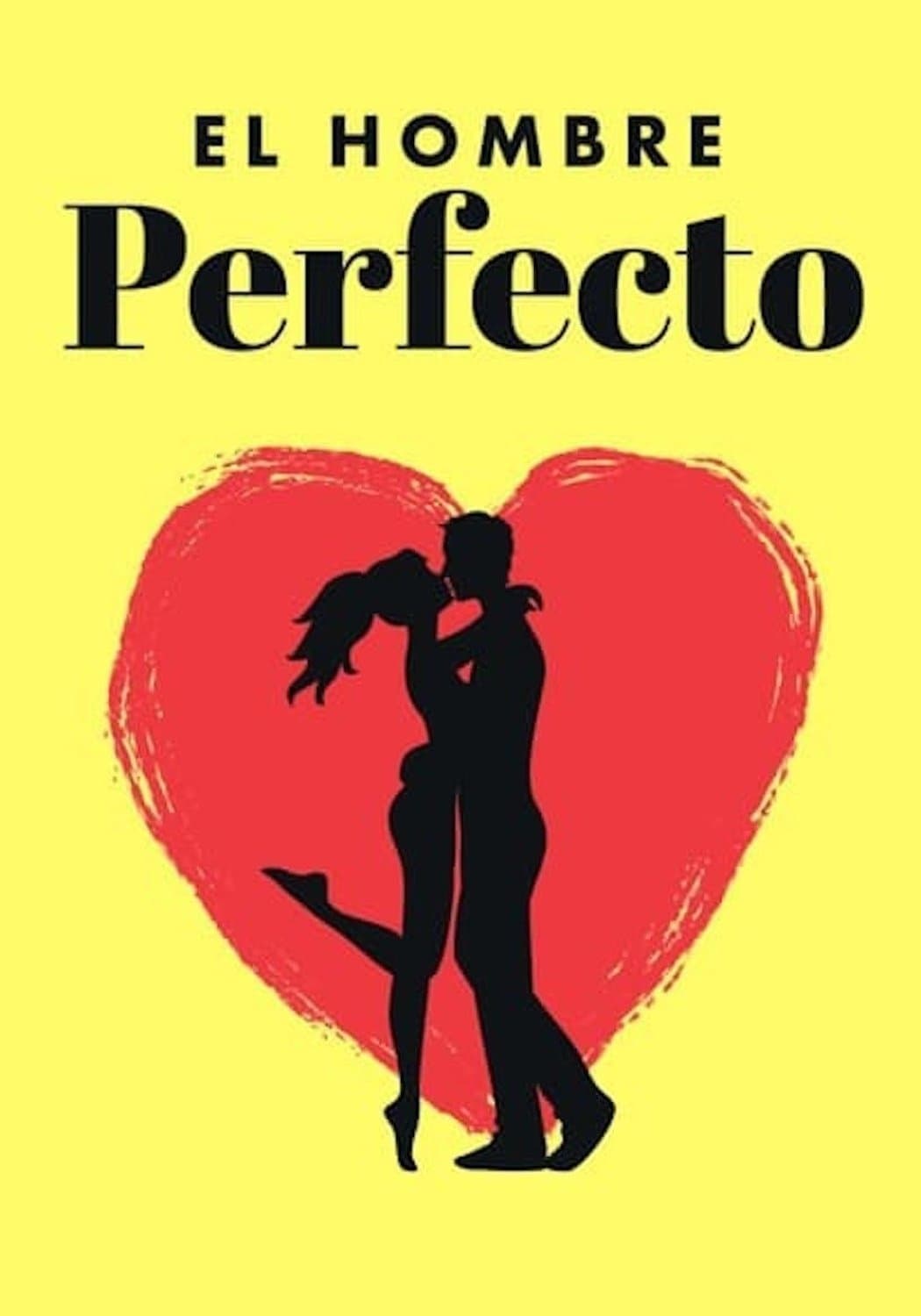 El hombre perfecto full movie