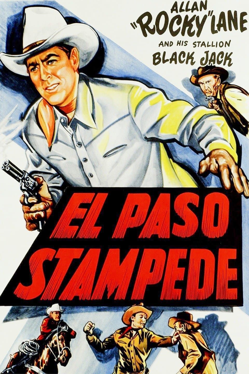 El Paso Stampede full movie