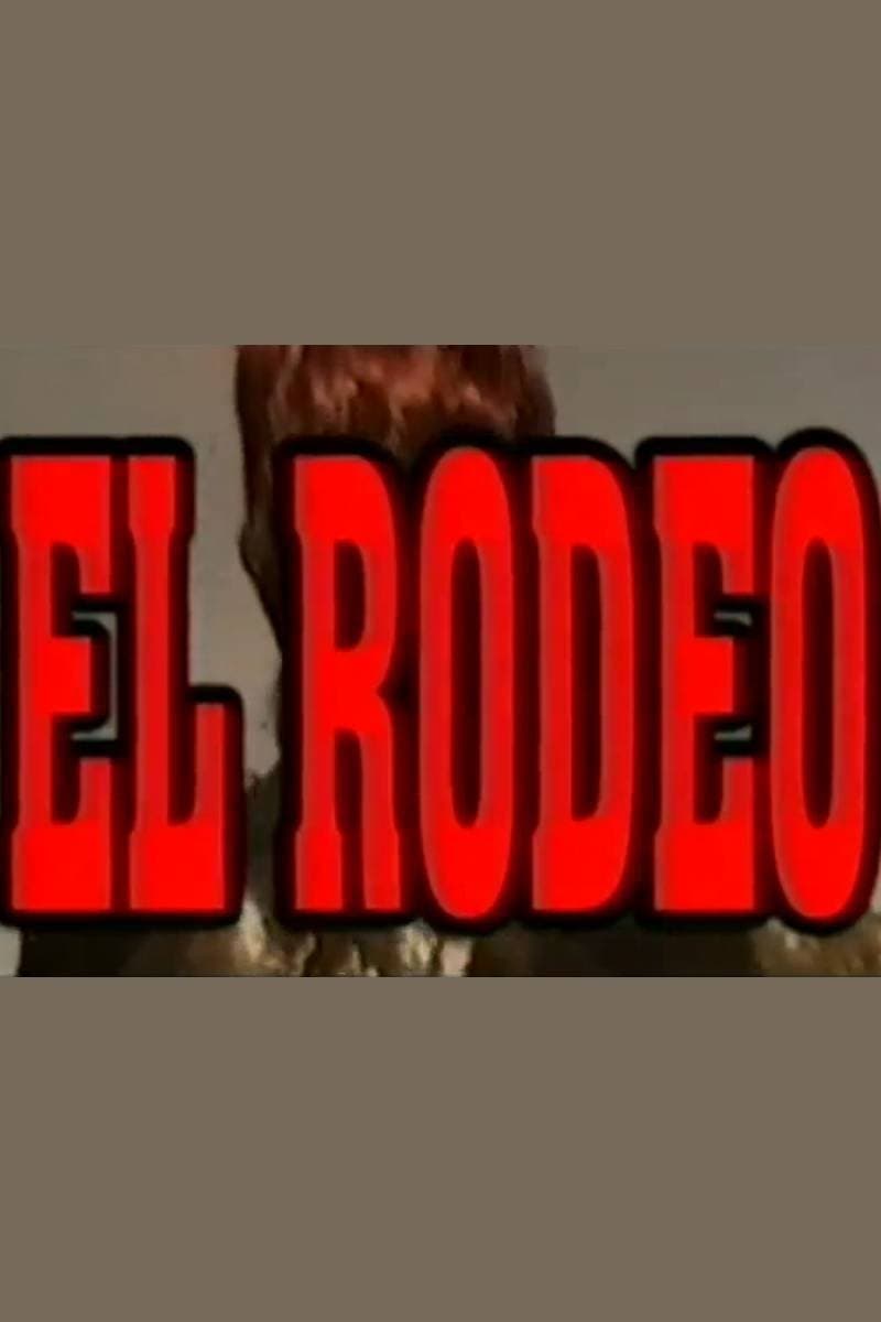 El Rodeo full movie