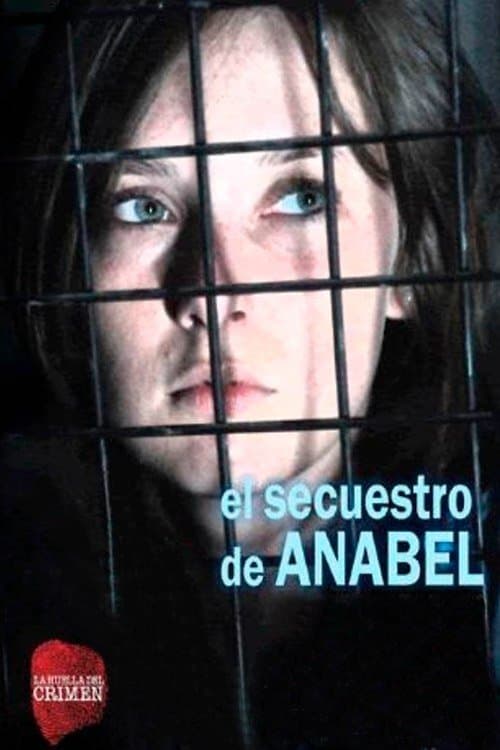 El secuestro de Anabel full movie