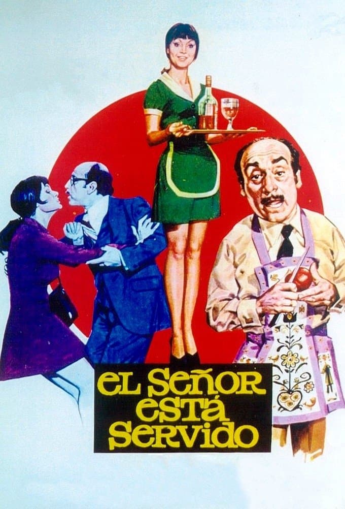 El señor está servido full movie