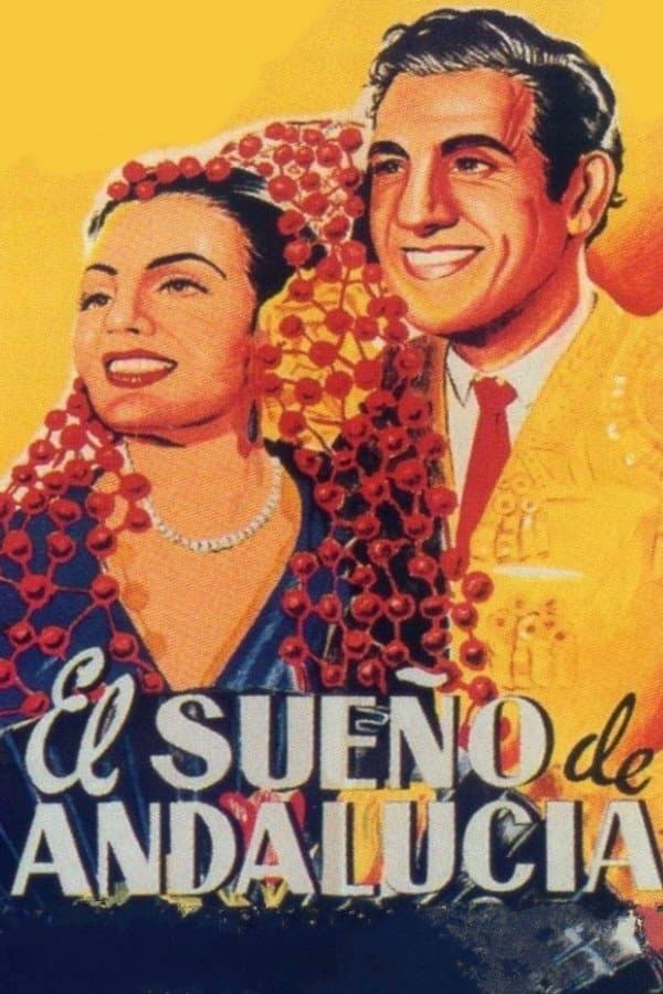 El sueño de Andalucía full movie