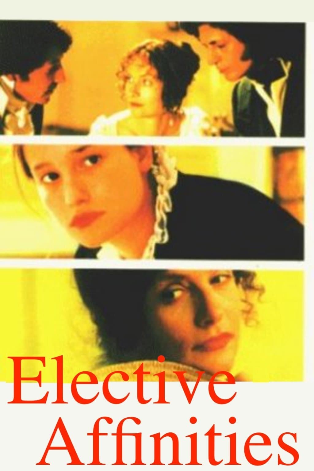 Elective Affinities full movie