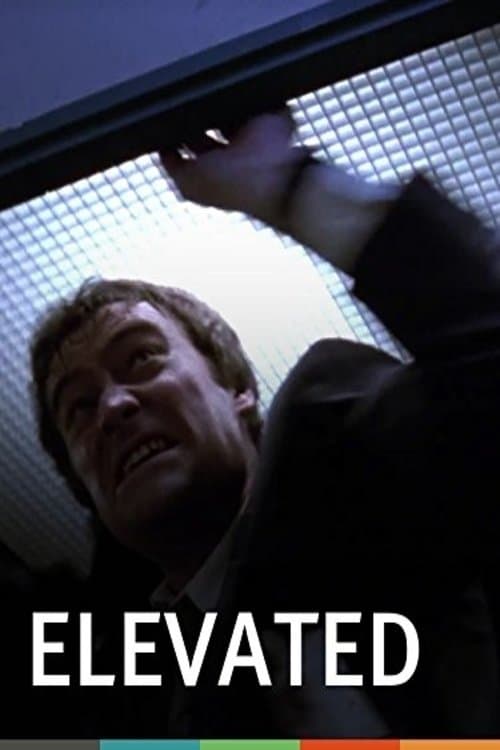 Elevated full movie