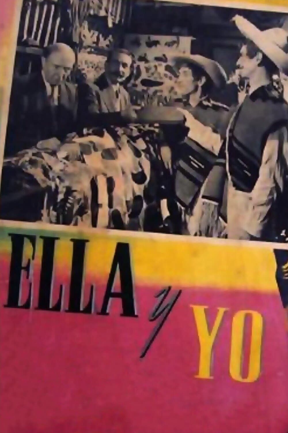 Ella y Yo full movie