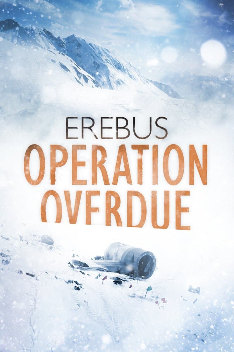 Erebus: Operation Overdue full movie