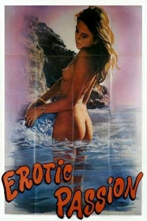 Erotic Passion full movie