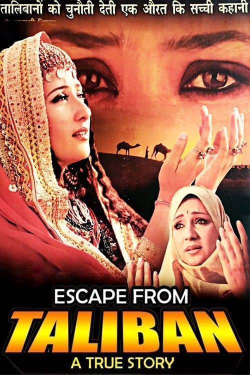 Escape From Taliban full movie