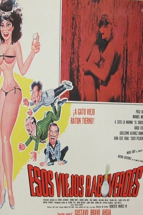 Esos Viejos Raboverdes full movie