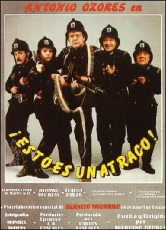 ¡Esto es un atraco! full movie