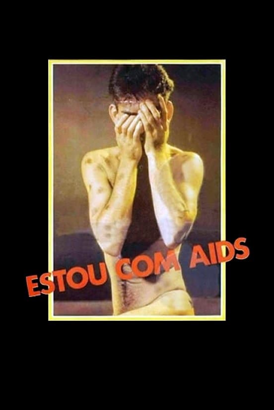 Estou com AIDS full movie
