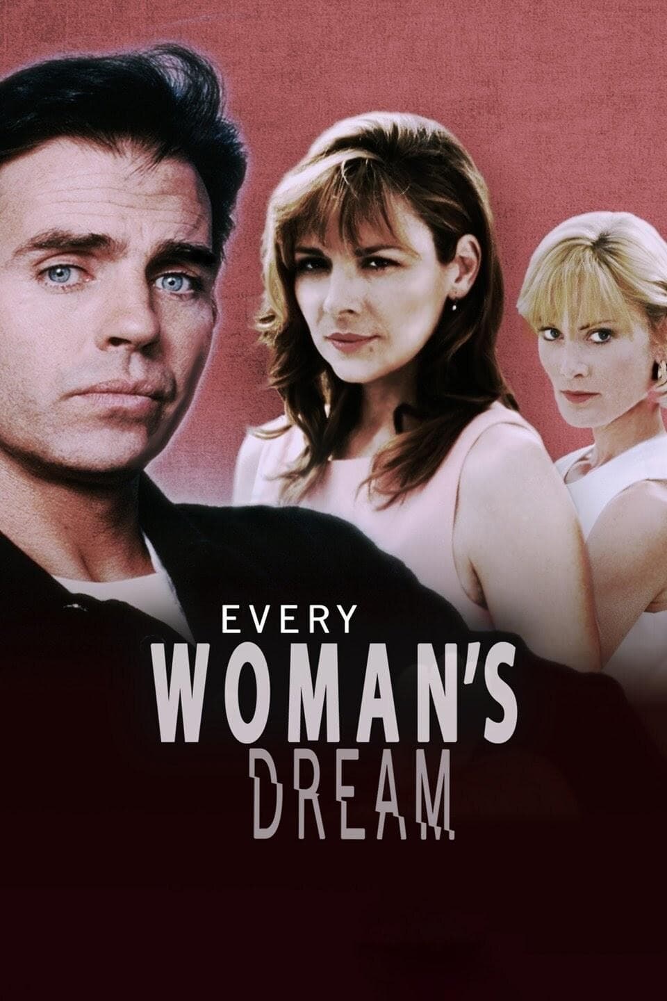 Every Woman's Dream full movie