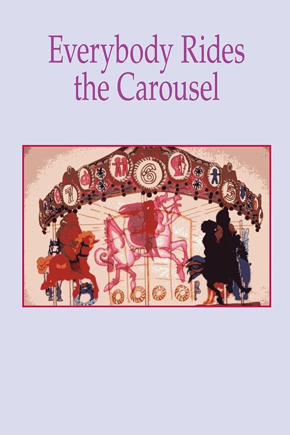 Everybody Rides the Carousel full movie