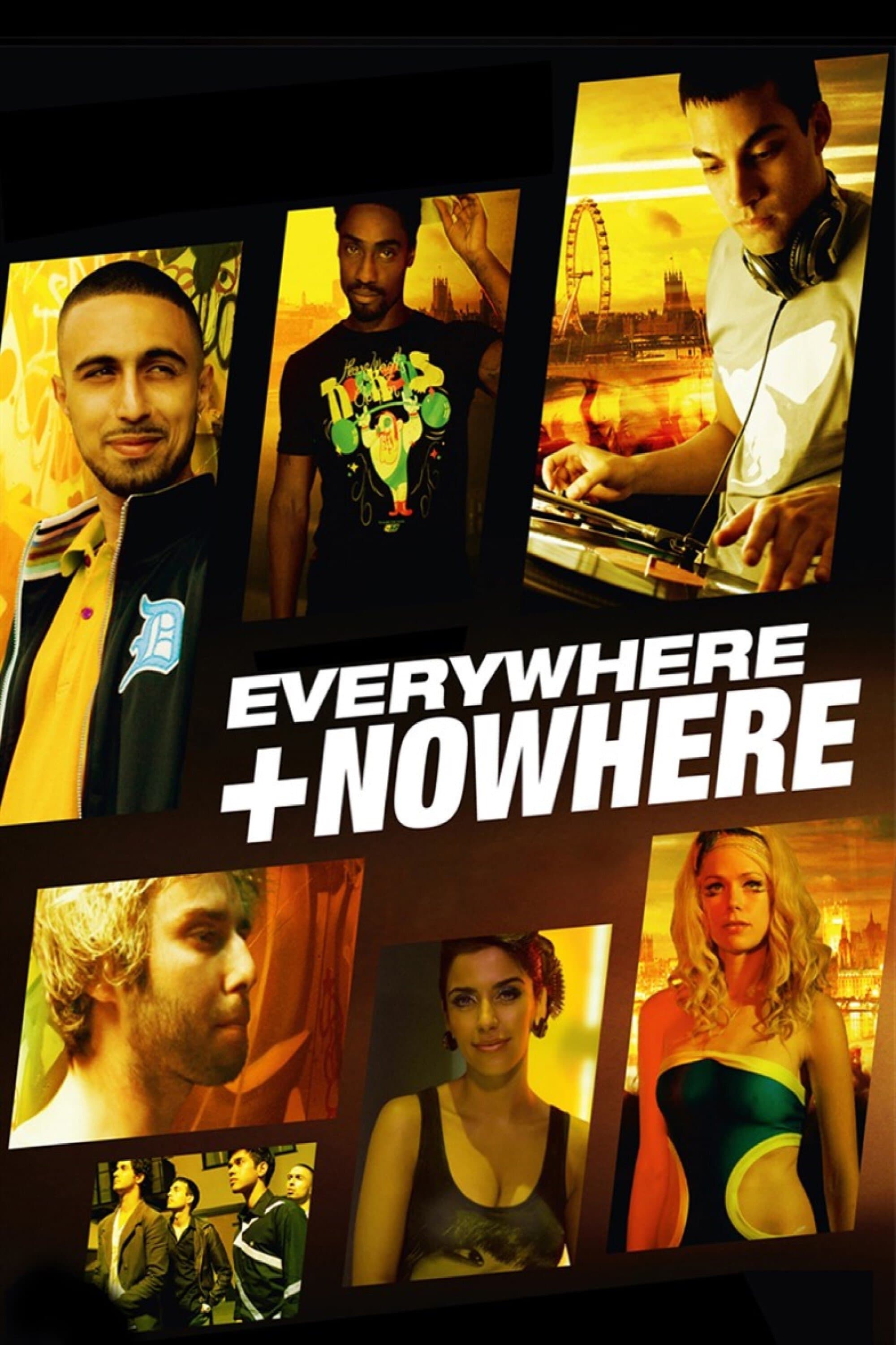 Everywhere And Nowhere full movie