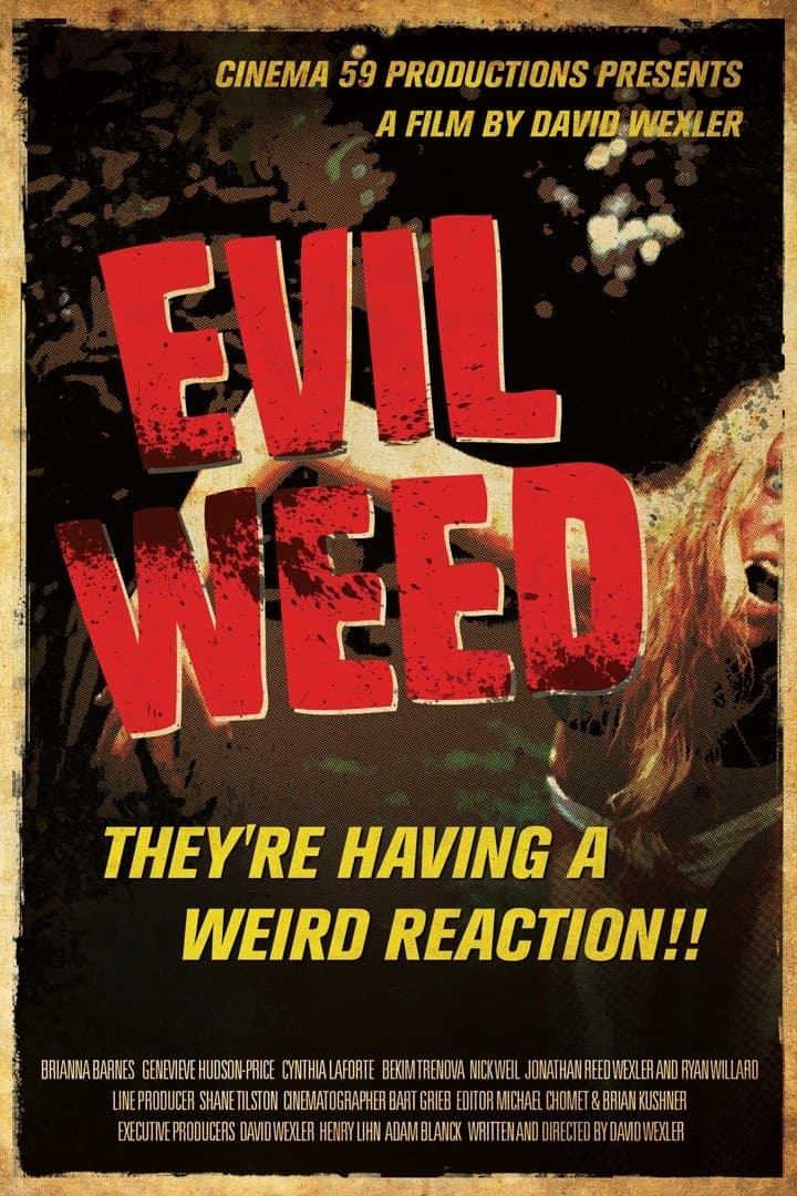 Evil Weed full movie