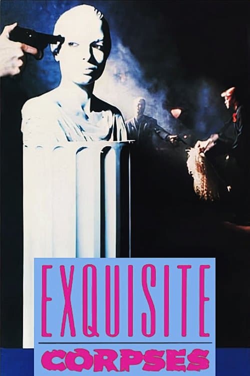 Exquisite Corpses full movie