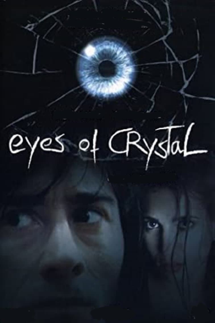 Eyes of Crystal full movie