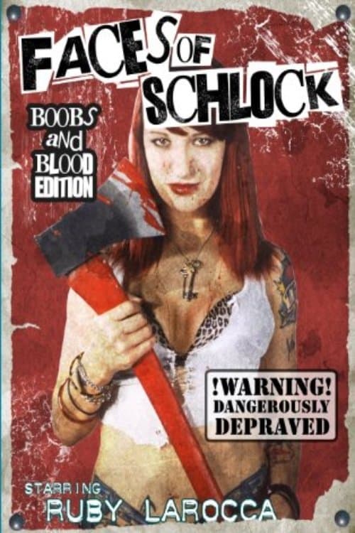 Faces of Schlock full movie