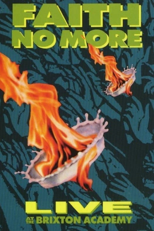 Faith No More: Live at the Brixton Academy full movie