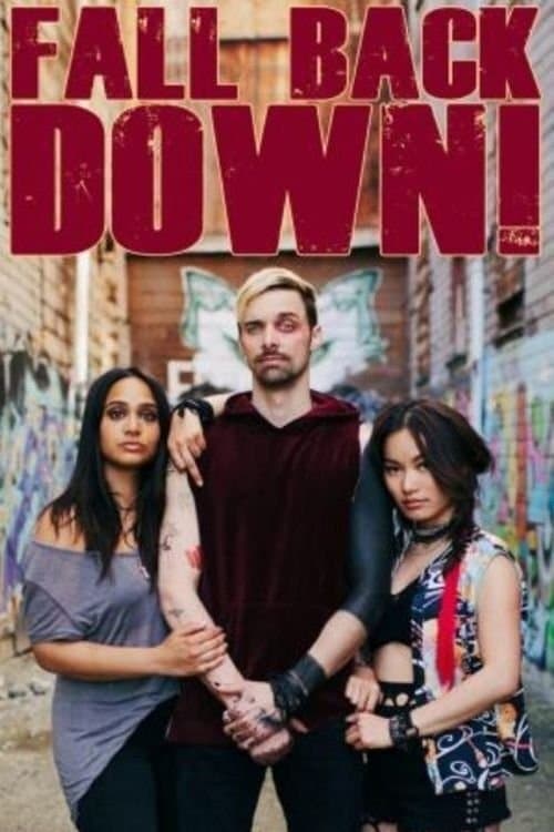 Fall Back Down full movie