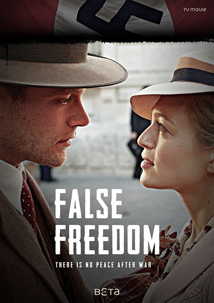 False Freedom full movie