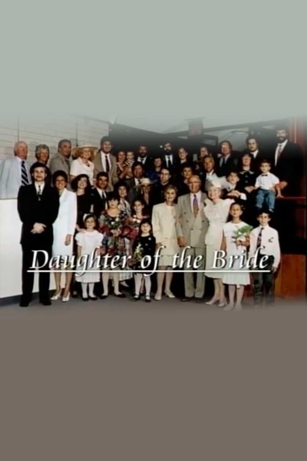 Family Video Diaries: Daughter of the Bride full movie
