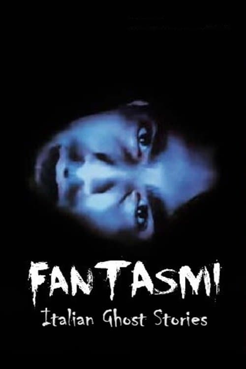 Fantasmi: Italian Ghost Stories full movie