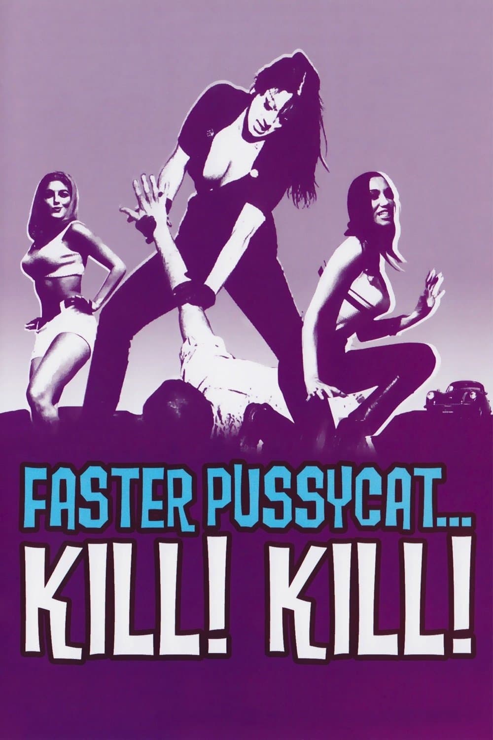 Faster, Pussycat! Kill! Kill! full movie