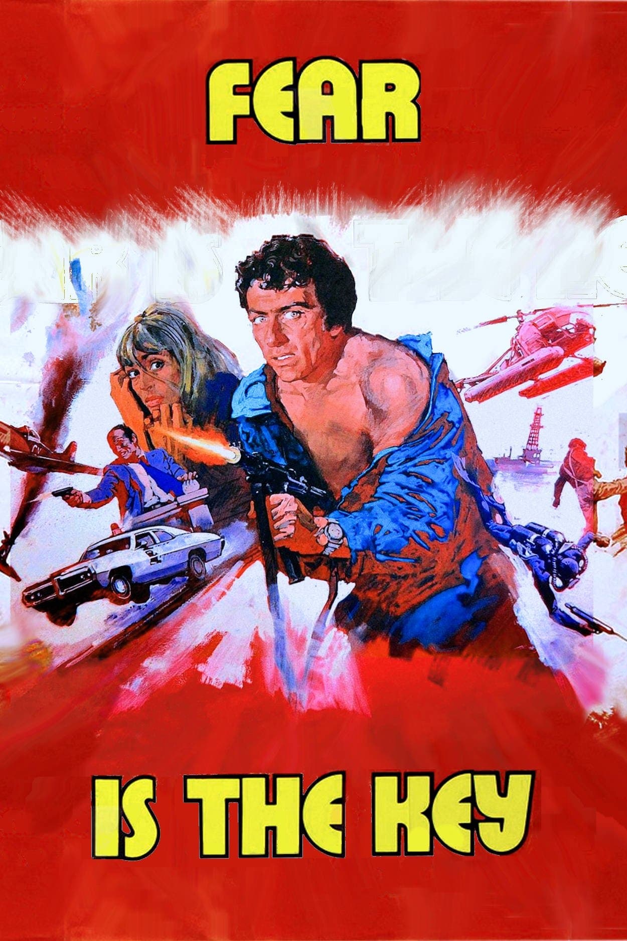 Fear Is the Key full movie